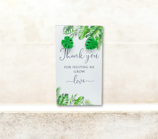 Pre-Order/Sold Out // Monstera Studs ~ “Thank you for helping me grow”